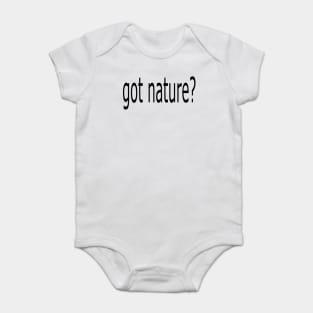 got nature? Baby Bodysuit